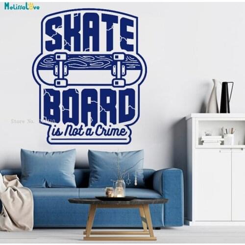 Skate Board Is Not A Crime Skateboarder Wall Decals Home Art Decor Teen Boys Room Stickers Removable Murals YT3826