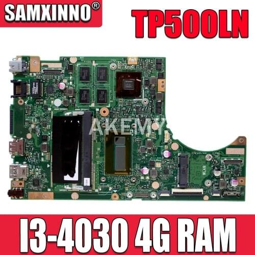 SAMXINNO For ASUS TP500LN Laotop Mainboard TP500LA TP500LN TP500LD TP500L TP500 Motherboard with I3-4030 CPU 4G RAM