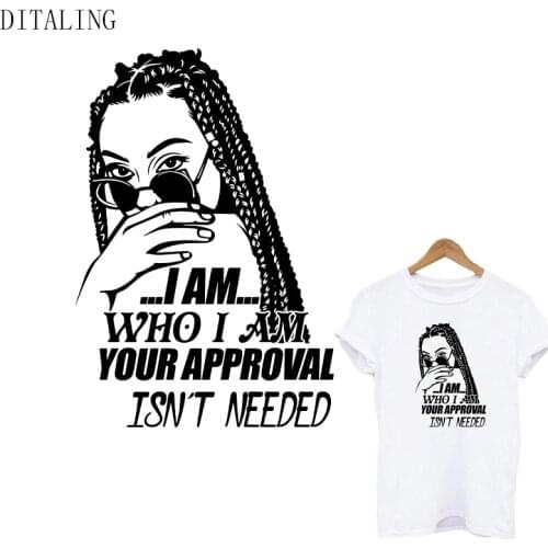 Afro Girl Thermal Stickers On Clothing Heat Transfer Patch For T-Shirt Tops DIY Washable Black Women I Am Who I Am Your Approval