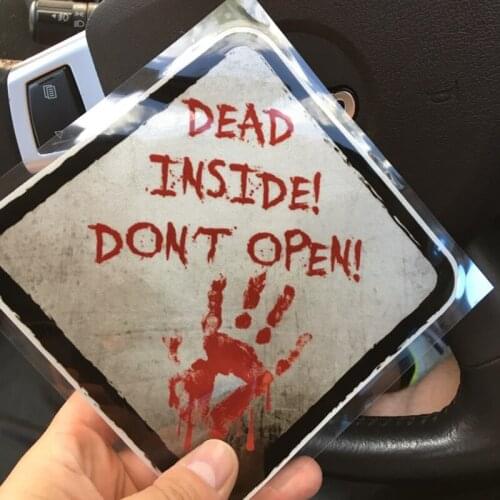 14CM*14CM Bloody DEAD INSIDE DONT OPEN ZOMBIE Reflective Car Sticker C1-7549