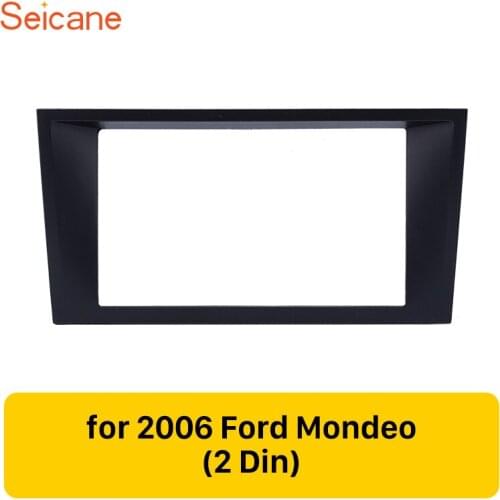 Seicane Double Din 173*98/178*100/178*102mm refitting Panel Adaptor Car Audio Player Fascia Frame for Ford Mondeo