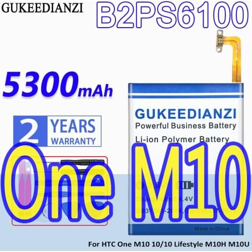 High Capacity GUKEEDIANZI Battery B2PS6100 5300mAh For HTC One M10 10/10 Lifestyle M10H M10U