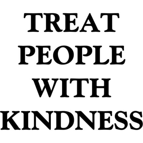 Fuzhen Boutique Decals Exterior Accessories Treat People with Kindness Bumper Sticker Car Decal Art Bumper Window Cool Decor