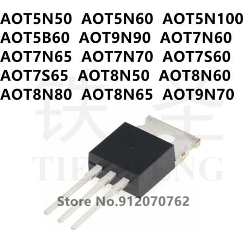 10PCS AOT5N50 AOT5N60 AOT5N100 AOT5B60 AOT9N90 AOT7N60 AOT7N65 AOT7N70 AOT7S60 AOT7S65 AOT8N50 AOT8N60 AOT8N80 AOT8N65 AOT9N70