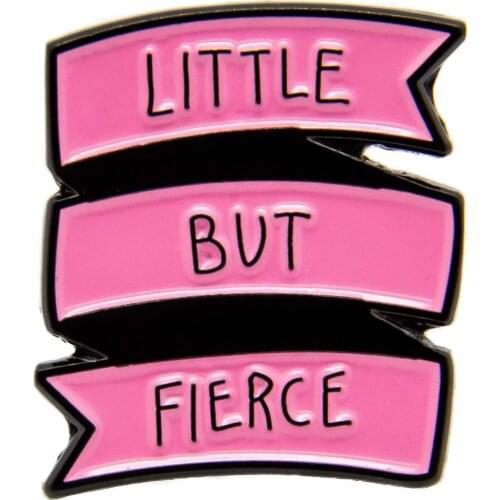 Little But Fierce Novelty Enamel Lapel Pin Backpack Hat Accessories Celebrity Funny Brooch Pin