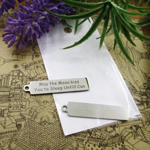 20pcs--"may the moon kiss you to sleep untill can"stainless steel charms DIY pendants for necklace