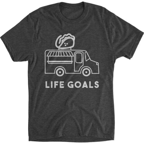 2019 Newest Fashion Life Goals Funny Taco Truck Shirt Taco Tuesday Fest Party Tri Blend Mens Tee O-Neck T Shirt