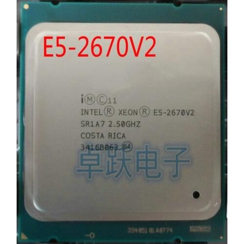Intel Xeon Processor E5-2670 V2 E5 2670 V2 CPU 2.5 LGA 2011 SR1A7 Ten Cores Desktop processor e5 2670V2 100% normal work