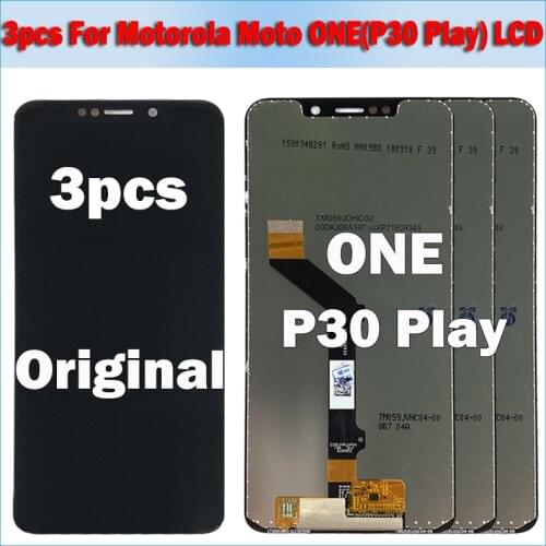 3pcs Original Display For Motorola Moto One LCD Screen Touch Digitizer For MOTO P30 Play Display XT1941-1 XT1941-3 XT1941-4