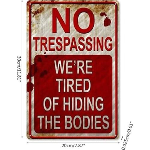 Retro Fashion Chic Funny Metal Tin Sign No Trespassing We're Tired of Hiding U2JC