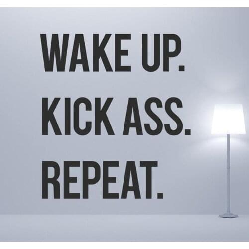 Wake Up Kick Ass Repeat Wall Sticker Office Wall Decal Decor for Office Motivation Lettering Removable Vinyl Wall Sticker HY1365