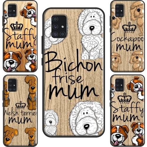 Welsh Terrier Cockapoo Dalmatian Mum Dog Case For Samsung Galaxy A71 A51 A70 A50 A40 A30 A10 M21 A7 2018 A11 A20e A21S Coque