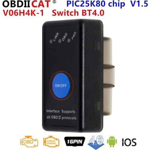 OBDIICAT V06H4K ELM327 V1.5 PIC18F25K80 Chip Bluetooth Power Switch 16Pin OBDII Car Code Reader ELM 327 Android Diagnostic tool