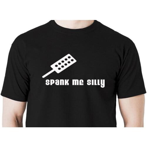 2020 New MenS Spank Me Silly T Shirt Whip Paddle Punish Discipline Whip Paddle Spank Otk Tee Shirt