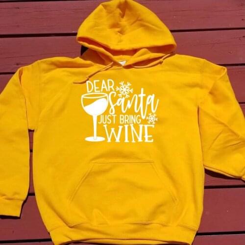 Dear Santa Just Bring Wine Funny Slogan Wine Lover Christmas Hoodies Pulloves Cotton Harajuku Women Sweatshirt full Sleeve Shirt