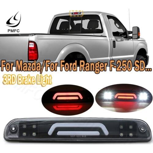 PMFC LED 3RD Third Brake Light Tail Lamp Stop Light For Ford F250 99-16 Ranger 93-11 For Mazda 95-03 CC3Z13A613B YC3Z13A613BA
