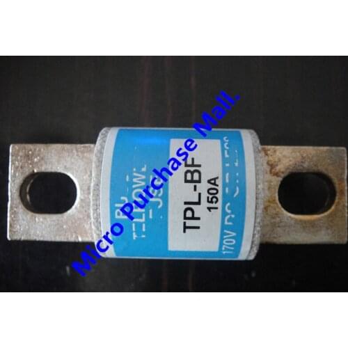 TPL-BF 150A Fuse New Ones