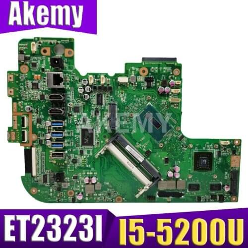Akemy ET2323I MAIN BOARD REV1.3 ET2323I I5-5200 All-in-one mainboard For ASUS ET2323I motherboard 90PT0110-R03000 Tested Working