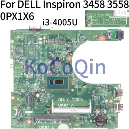 KoCoQin Laptop motherboard For DELL Inspiron 3458 3558 Core I3-4005U SR1EK Mainboard CN-0PX1X6 0PX1X6 PX1X6 14216-1