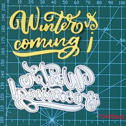 Winter is coming Metal Cutting Dies Embossing Scrapbooking Craft Cut Dies Stencil For DIY Album Paper Card Die Template