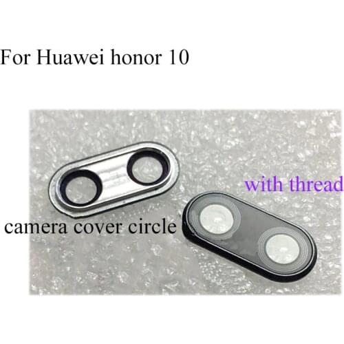 For Huawei honor 10 Rear Back Camera Glass Lens +Camera Cover Circle Housing Parts For Huawei honor10 honor 10