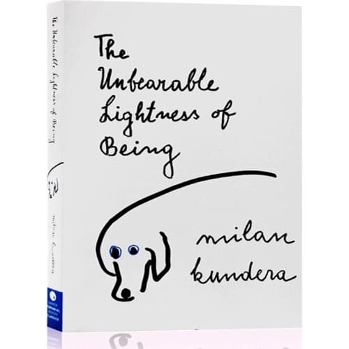 The Unbearable Lightness of Being Milan Kundera Classic Love Philosophy Adult Novels Young People Reading English Books