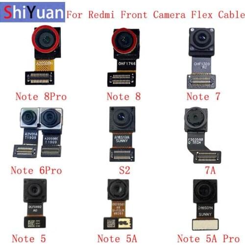 Front Camera Flex Cable For Xiaomi Redmi Note 8 8Pro 7 6Pro 5 5A 5A Pro S2 7A Small Camera Module Repair Replacement Parts