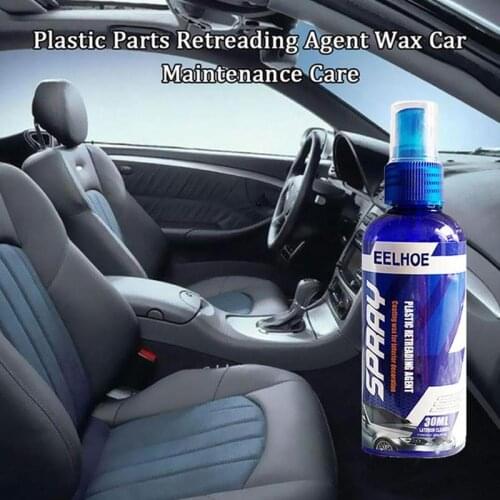 NEW Plastic Parts Retreading Agent 30ML Auto Interior Car Cleaner Part Retreading Coating Paste Maintenance Wax Decontamination
