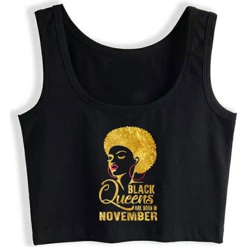 Crop Top Female Black Queens are born in November Cool Black Print Tops Women