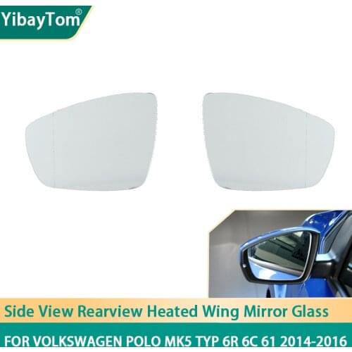 Excellent Side View Rearview Heated Wing Replacement Mirror Glass For Volkswagen Polo Mk5 Typ 6R 6C 61 2014-2016 car accessories