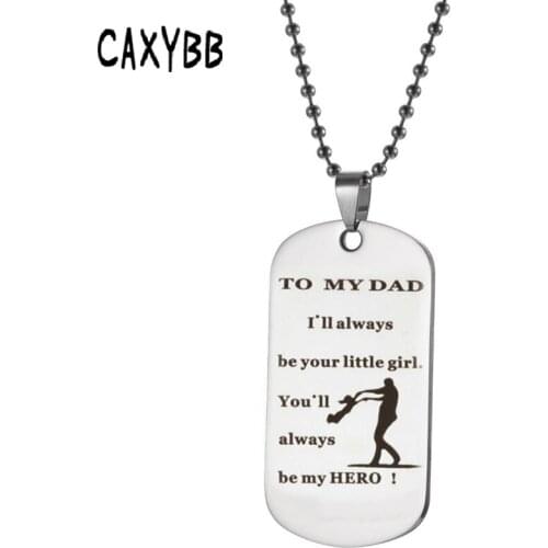 Caxybb TO MY DAD gifts Chains Necklace Military Metal Pendant necklace Thanksgiving gift Jewelry I`llalways be your little girl