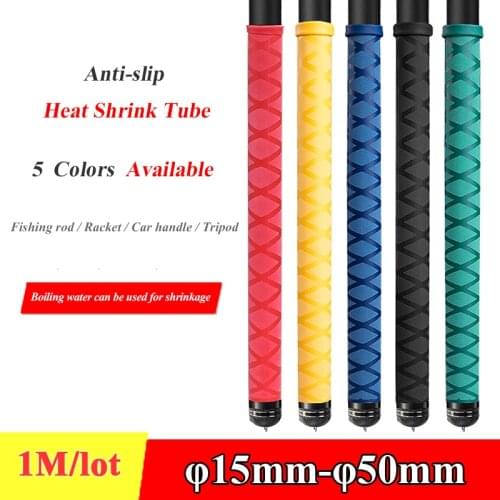 1M/piece Non-slip Heat Shrink Wrap Tubing Fishing Rod DIY 5 Colors Handle Insulation Waterproof Racket Handle Grip 15-50MM