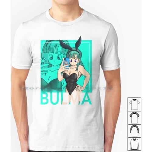 Bulma T Shirt 100% Cotton Anime Dragon Hentai Ball Adult Mature Female Nipples Xxx Shower Cellphone Mirror Selfie Sext Text