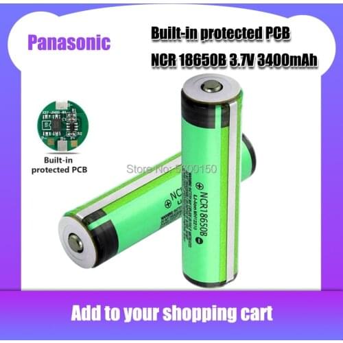 New Protected Original Panasonic 18650 NCR18650B 3.7V 3400mAh Rechargeable Li-ion Battery Batteries with PCB