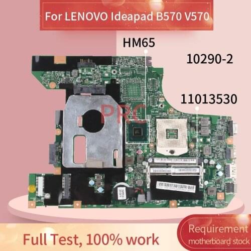 11013530 For LENOVO Ideapad B570 V570 Notebook Mainboard 10290-2 HM65 DDR3 Laptop Motherboard