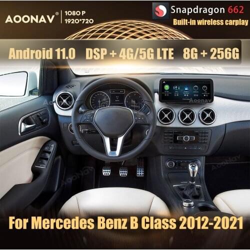 8+256GB Android 11.0 Snapdragon 662 car radio GPS For Mercedes Benz B Class W245 W246 2012-2021 multimedia player