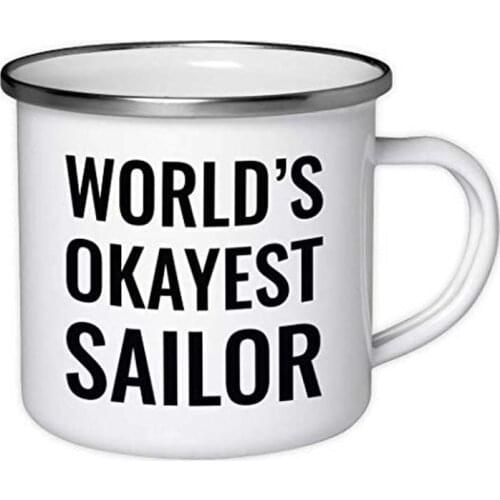 Stainless Steel Campfire Coffee Mug Gift, Worlds Okayest Sailor, , Enamel Metal Camping Camp Cup Christmas Birthday Gift