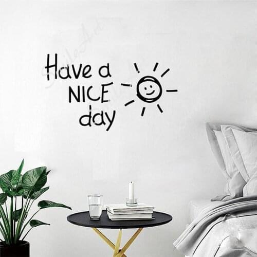 Drop Shipping Have a Nice Day Wall Sticker Pvc Removable For Babys Rooms Background Wall Art Decal Drop Shipping