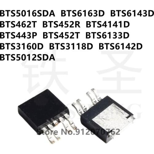 10PCS BTS5016SDA BTS6163D BTS6143D BTS462T BTS452R BTS4141D BTS443P BTS452T BTS6133D BTS3160D BTS3118D BTS6142D BTS5012SDA