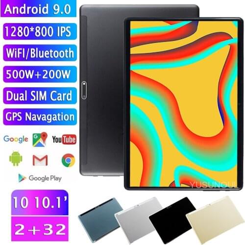 2020 Global Version Super Android 9.0 OS 10 inch tablet Quad Core 2GB RAM 32GB ROM 1280*800 Dual SIM Cards Tablet 10.1 2.5D
