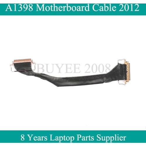 Original Used A1398 Logic Board Cable 2012 Year For Macbook Pro A1398 Motherboard Flex Cable Connector Replacement
