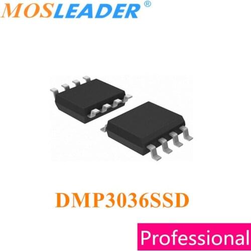 Mosleader DMP3036SSD SOP8 100PCS DMP3036 30V P-Channel Original 20mR Made in China 28mR High quality