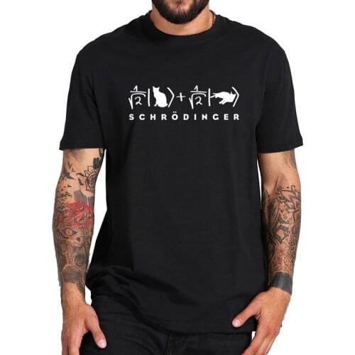 Schrodingers Cat Science T shirt Fun Geek EU Size 100% Cotton Physical Quantum Mechanical Thinking Experiment Soft Tshirt