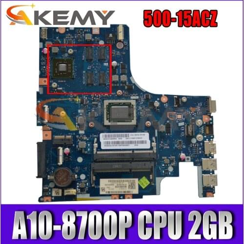 For Lenovo 500-15ACZ portable motherboard LA-C285P motherboard CPU A10-8700P 2GB-GPU has been 100% tested and working