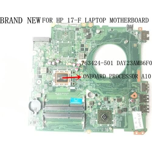 FAST SHIPPING.BRAND NEW. 763424-501 FOR HP PAVILION 17-F LAPTOP MOTHERBOARD ,17-F MAINBOARD,with PROCESSOR A10-4655M