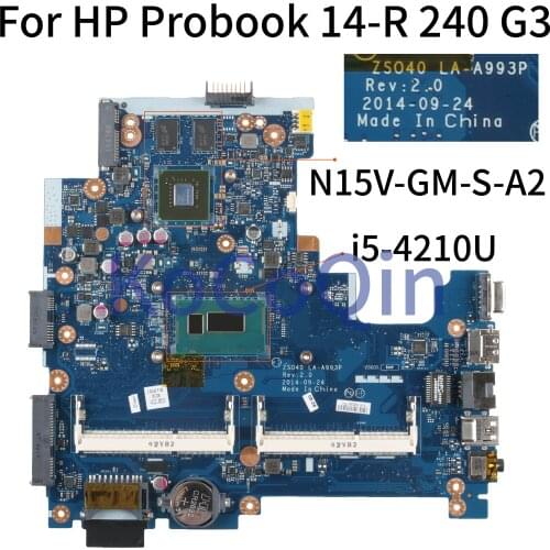 KoCoQin Laptop motherboard For HP Probook 14-R 240 G3 I5-4210U 820M Mainboard ZSO40 LA-A993P N15V-GM-S-A2 SR1EF