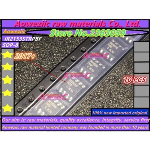 Aoweziic 2017+ 100% new imported original IR2153STRPBF IR2153S SOP-8 IR2153PBF IR2153 DIP-8 Bridge drive chip