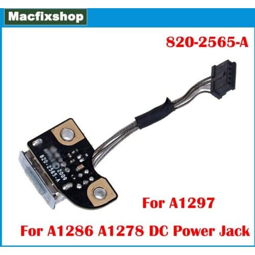 Original Laptop A1286 Power DC Jack For MacBook Pro A1297 A1286 A1278 DC Power Jack Board 820-2565-A 2009 2010 2011 2012 Tested