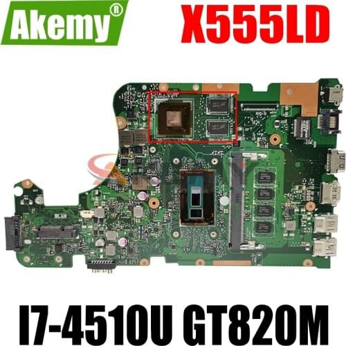 AKEMY X555LD Laptop motherboard for ASUS X555L X555LP X555LA onboard mainboard 4G-RAM I7-4510U GT820M 2GB