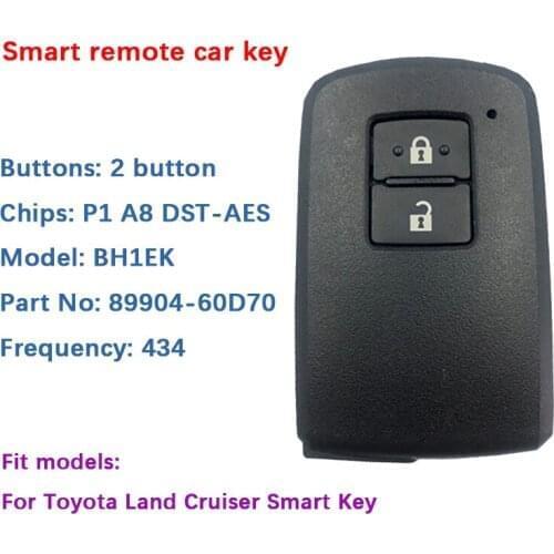 CN007162 Aftermarket Toyota Land Cruiser Smart Key With 2 Buttons BH1EK P1 A8 DST-AES Chip 433MHz 89904-60D70 Keyless Go